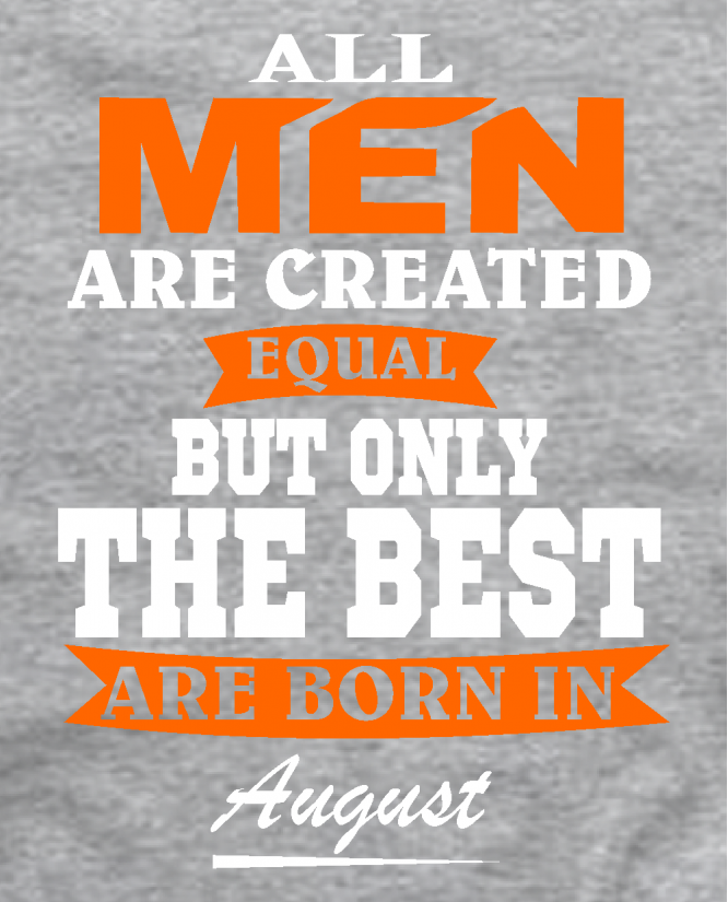 All Men in August